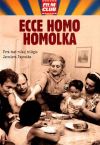 ECCE HOMO HOMOLKA